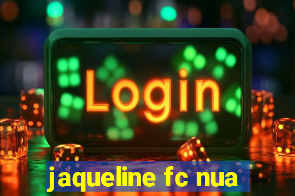 jaqueline fc nua